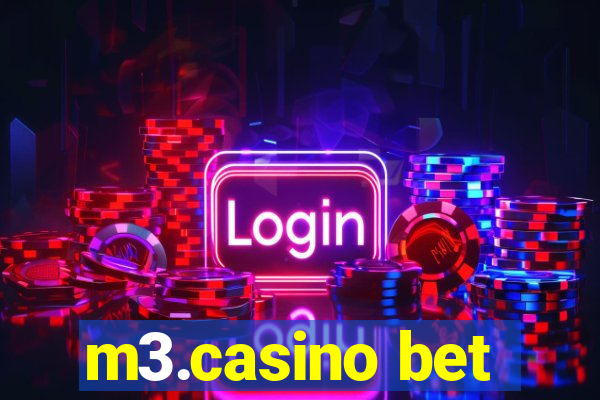 m3.casino bet